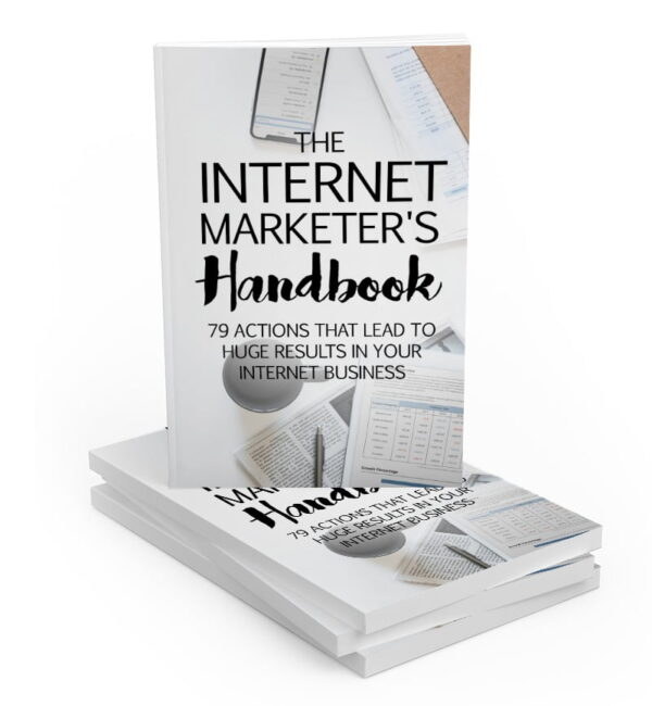 The Internet Marketer’s Handbook