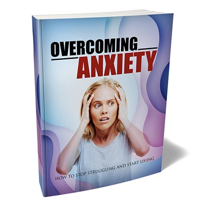 Overcoming Anxiety